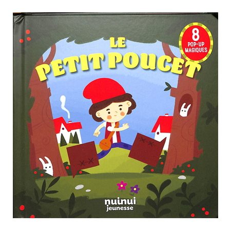 Le Petit Poucet : Contes en pop-up : Livre cartonné