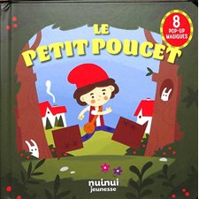 Le Petit Poucet : Contes en pop-up : Livre cartonné
