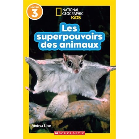 Les superpouvoirs des animaux : Niveau 3