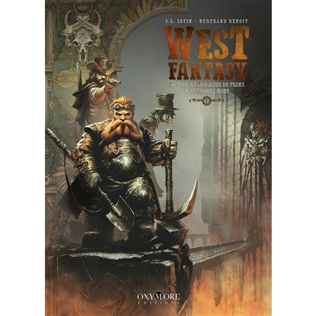 West fantasy T.01 : Le nain, le chasseur de prime & le croque-mort : Bande dessinée
