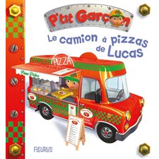 Le camion à pizzas de Lucas
