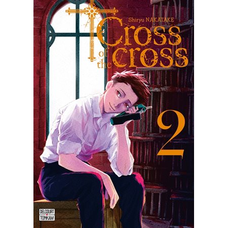 Cross of the cross T.02 : Manga : ADT : PAV : SEINEN