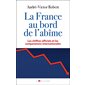 La France au bord de l'abîme : Les chiffres officiels et les comparaisons internationales
