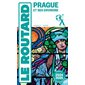 Prague et ses environs : 2024-2025 (Routard) : Le guide du routard