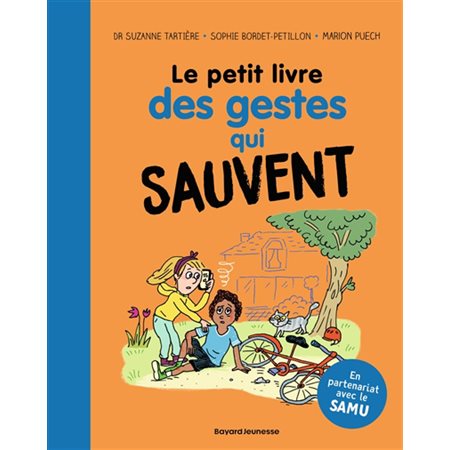 Le petit livre des gestes qui sauvent : Les petits livres