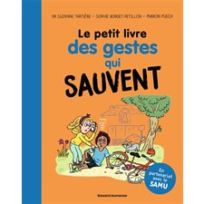 Le petit livre des gestes qui sauvent : Les petits livres