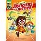 Les justiciers de la justice T.01 : Bande dessinée