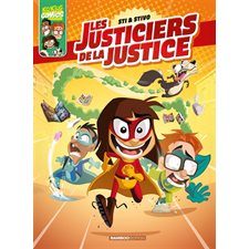 Les justiciers de la justice T.01 : Bande dessinée