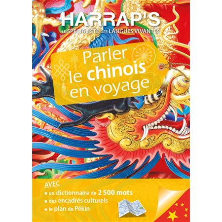 Parler le chinois en voyage : Harrap's parler ... en voyage
