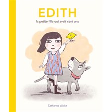 Edith, la petite fille qui avait cent ans : Couverture rigide