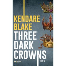 Three dark crowns T.01 (FP) : 12-14