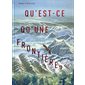 Qu'est-ce qu'une frontière ?