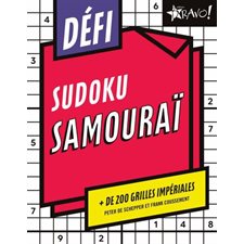 Sudoku samouraï : + de 200 grilles impériales : Défi