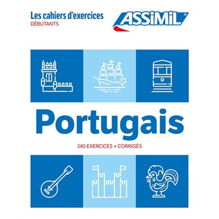 Portugais : Débutants : Les cahiers d'exercices : Assimil