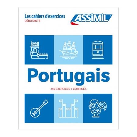 Portugais : Débutants : Les cahiers d'exercices : Assimil