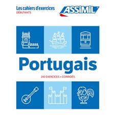 Portugais : Débutants : Les cahiers d'exercices : Assimil