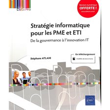 Stratégie informatique pour les PME et ETI : De la gouvernance à l'innovation IT : Datapro