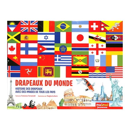 Drapeaux du monde : Histoire des drapeaux, avec des images de tous les pays : Nouvelle édition 2024