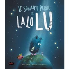 Le Sommeil perdu de Lalolu : Couverture rigide