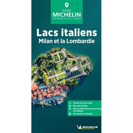 Lacs italiens, Milan et la Lombardie (Michelin) : Le guide vert : Édition 2024