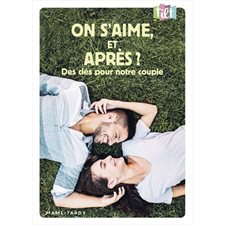 On s'aime, et après ? : Des clés pour notre couple : Tilt