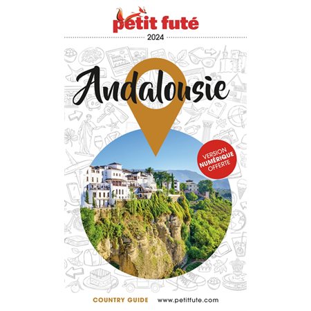 Andalousie : 2024 (Petit futé) : Petit futé. Country guide