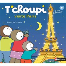 T'choupi visite Paris : Les albums T'choupi : Couverture rigide