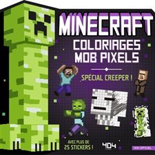 Minecraft : Coloriages Mob pixels : Creeper : Bonus 25 stickers