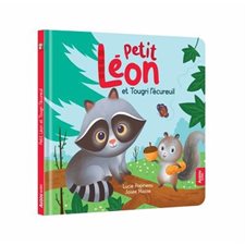 Petit Léon et Tougri l'écureuil : Léon le raton : Mes p'tits albums : Couverture rigide