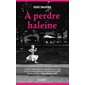 A perdre haleine