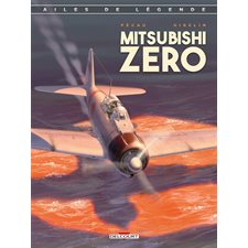 Ailes de légende T.02 : Mitsubishi Zero : Bande dessinée