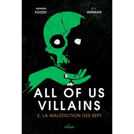 All of us villains T.02 : La malédiction des sept : 12-14