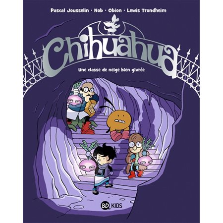 Chihuahua T.04 : Une classe de neige bien givrée : Bande dessinée