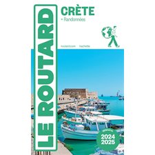 Crète : + randonnées : 2024-2025 (Routard) : Le guide du routard
