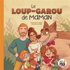 Le Loup-garou de maman : Couverture rigide