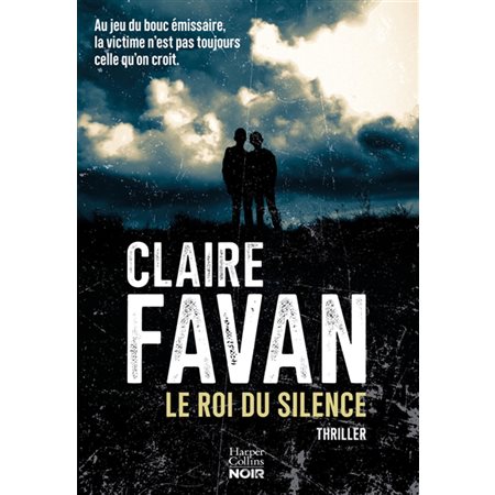 Le roi du silence : Thriller, HarperCollins noir ; SPS