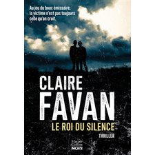 Le roi du silence : Thriller, HarperCollins noir ; SPS