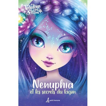 Nenuphia et les secrets du lagon : Nebulous Stars : 6-8