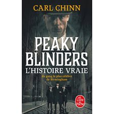 Peaky Blinders. L'histoire vraie du gang le plus célèbre de Birmingham (FP) : Peaky Blinders