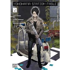 Yokohama station fable T.02 : Manga : Sienen : ADT