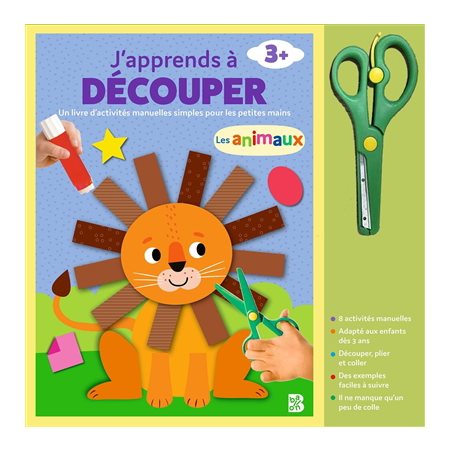 J'apprends à découper : Les animaux : Un livre d'activités manuelles simples pour les petites mains, 3+