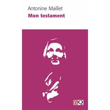 Mon testament (FP) : Bibliothèque québécoise