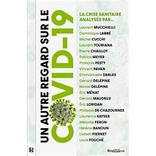 Un autre regard sur le Covid-19 : La crise sanitaire analysée par ... : Résistances