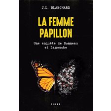 Une enquête de Bonneau et Lamouche T.04 : La femme papillon : POL