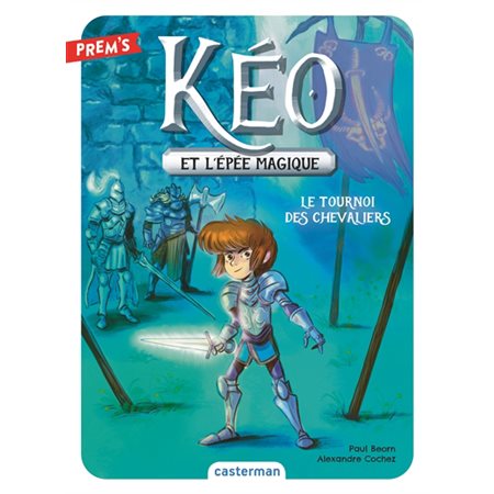 Kéo et l'épée magique T.03 : Le tournoi des chevaliers : 6-8