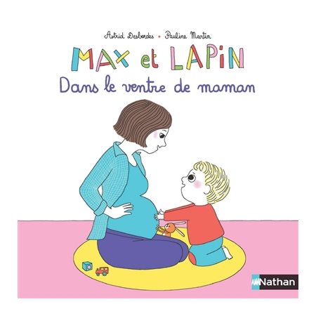 Max et lapin T.07 : Dans le ventre de maman : Couverture rigide