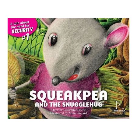 Squeakpea and the snugglehug : Anglais : Couverture souple