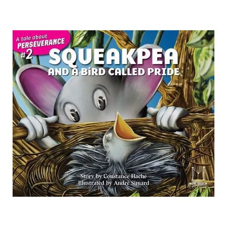 Squeakpea and a bird called pride : Anglais : Couverture souple