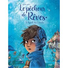 Le pêcheur de rêves : La légende des Océnides : Bande dessinée