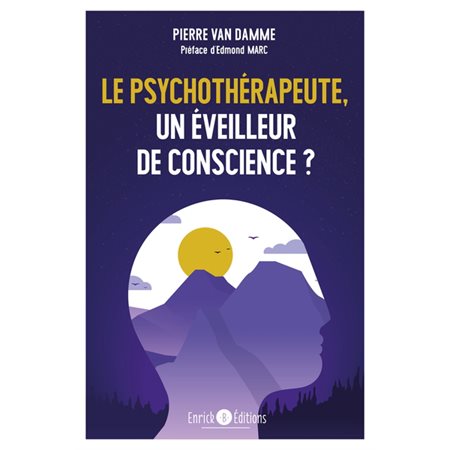 Le psychothérapeute, un éveilleur de conscience ?